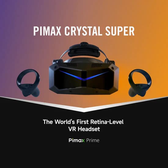 Pre-order | Pimax Crystal Super VR Headset