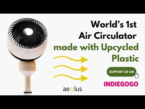 World’s 1st Air Circulator Made W Upcycled Plastic