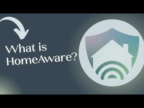 HomeAware: Know Who's Home. Know They're Safe.