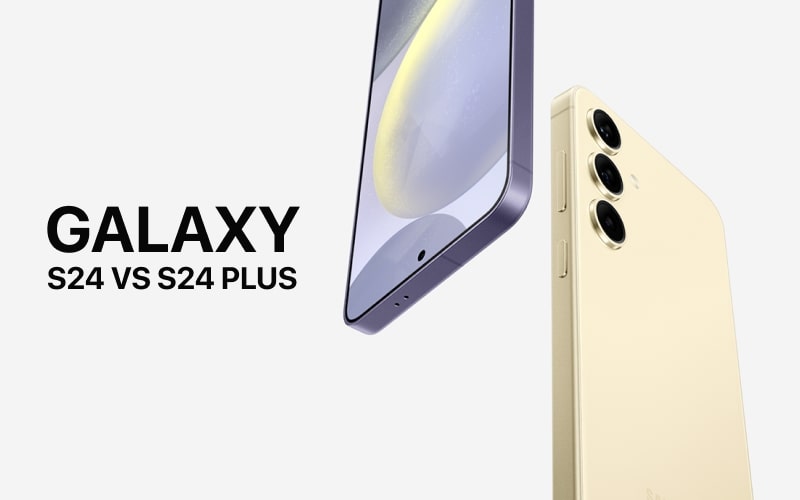 Galaxy S24 vs Galaxy S24 Plus