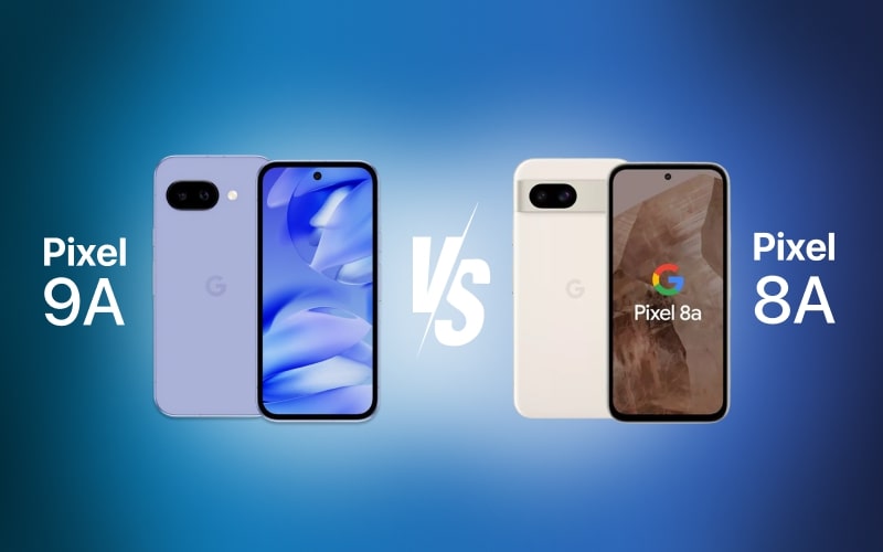 Google Pixel 9a vs. Pixel 8a